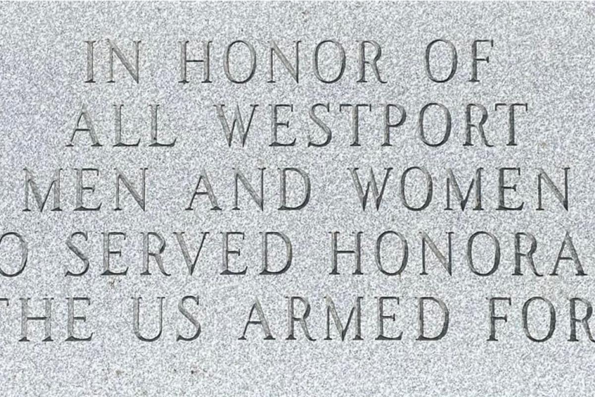 Close up of bench inscription - IN HONOR OF ALL WESTPORT MEN AND WOMEN WHO SERVED HONORABLY IN THE US ARMED FORCES
